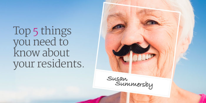 Susan Summersby talks about the top 5 things you need to know about your residents