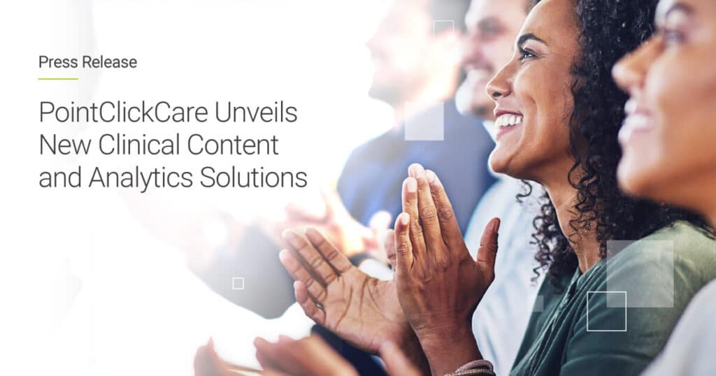 PointClickCare Unveils New Solutions to Help Senior Care Providers(00)