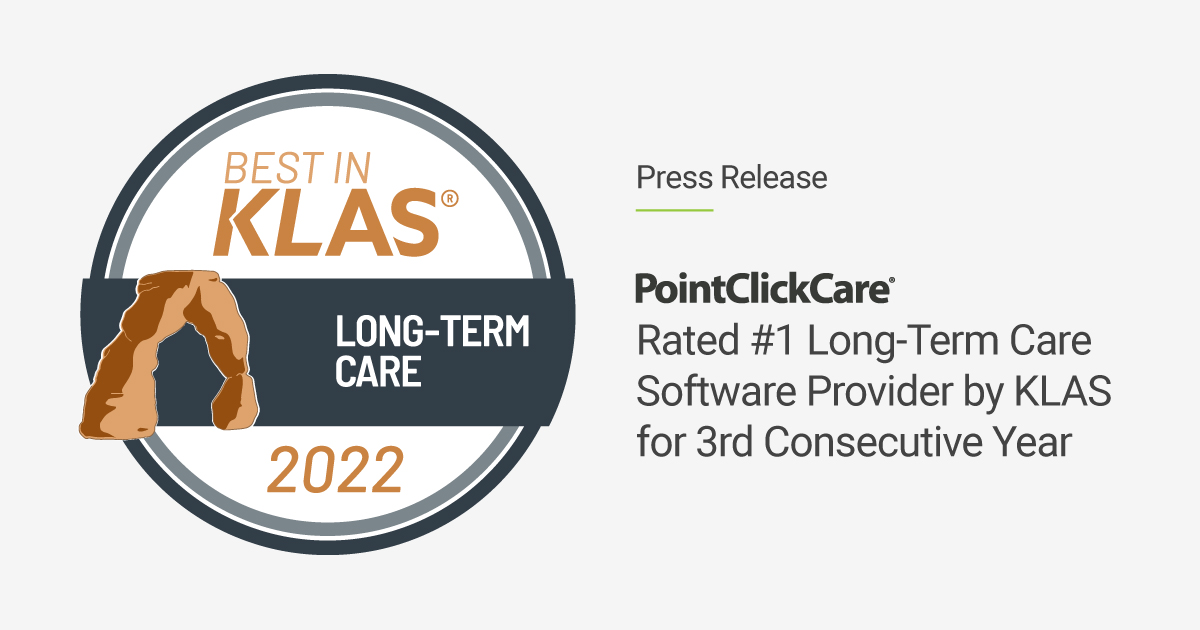 PointClickCare Rated #1 Long-Term Care Software Provider by KLAS for 3rd Consecutive Year press release banner