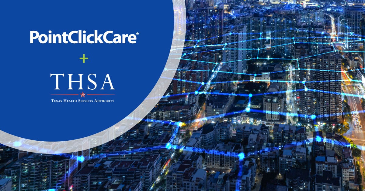 PointClickCare + Texas Health Services Authority (THSA) press release banner including an aerial view of a city