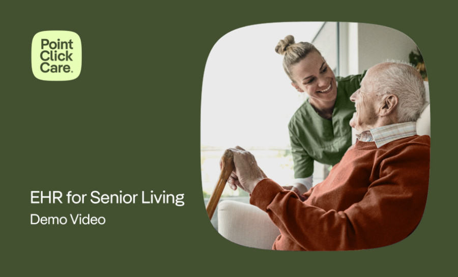 EHR for Senior Living Demo Video