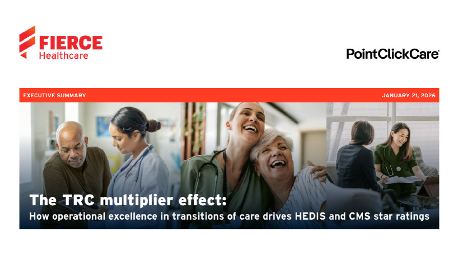 Fierce Healthcare Webinar Executive Summary: The TRC Multiplier Effect