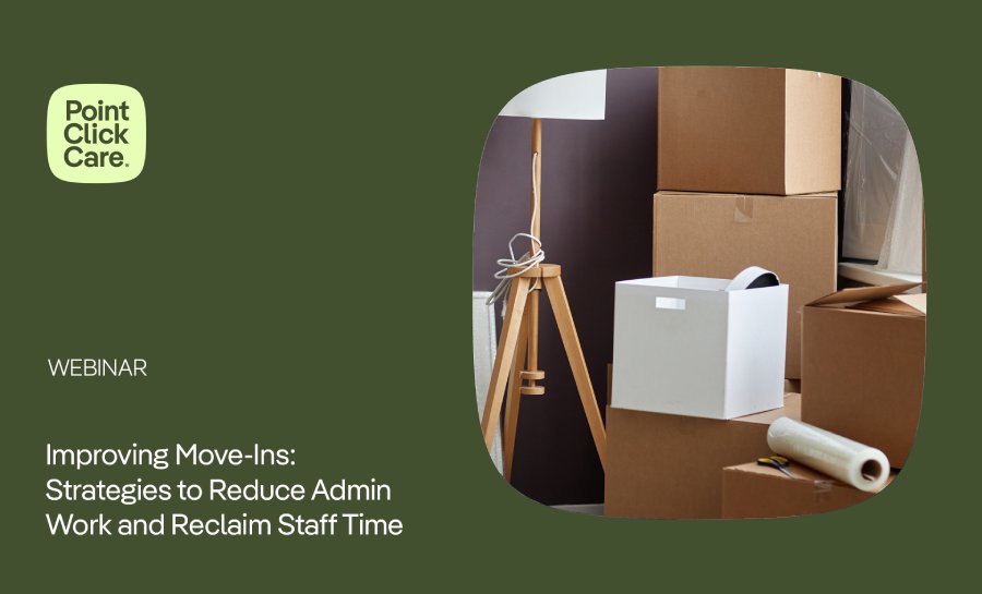 Improving Move-Ins: Strategies to Reduce Admin Work and Reclaim Staff Time
