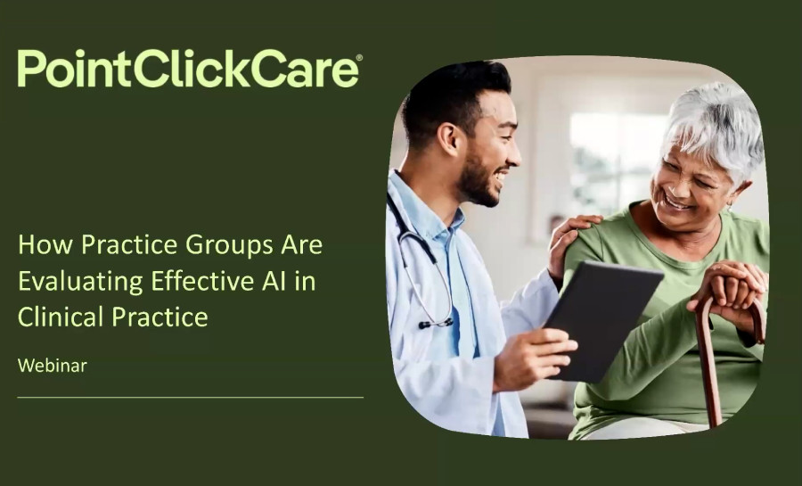 How Practice Groups Are Evaluating Effective AI in Clinical Practice